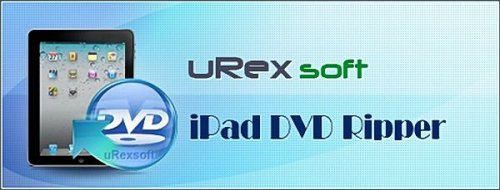 uRex iPad DVD Ripper v 2.0