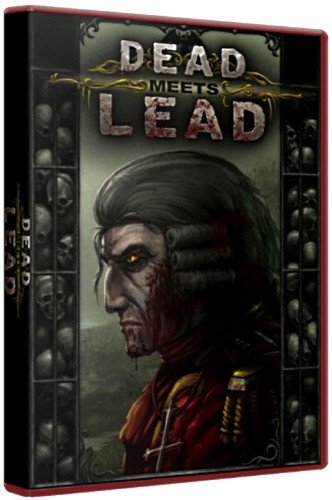 ������� ������ / Dead meets Lead (2011/PC/Repack/Rus) �� Fenixx