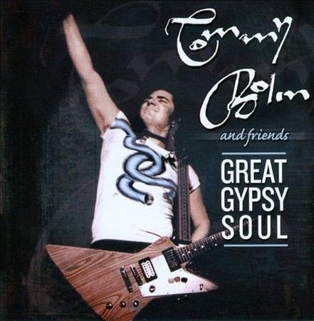Tommy Bolin and Friends - Great Gypsy Soul (2012)