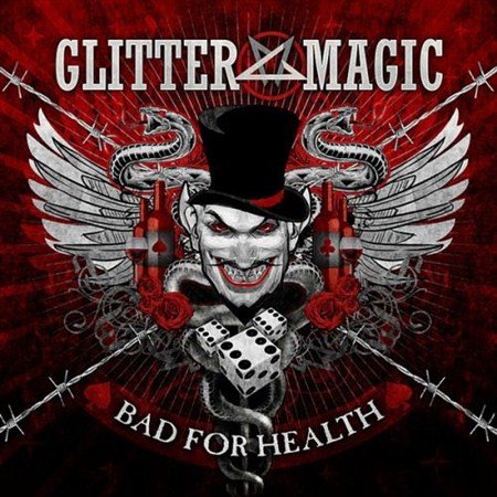 Glitter Magic - Bad For Heath (2012)