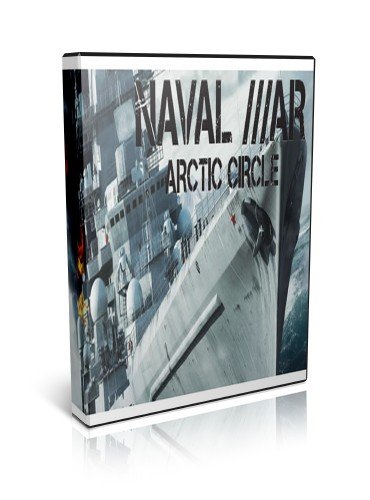 Naval War: Arctic Circle (RePack/RUS/2012)