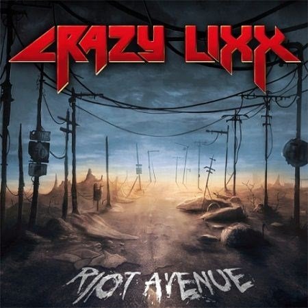 Crazy Lixx - Riot Avenue (2012)