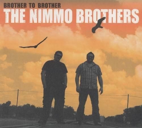 The Nimmo Brothers - Brother To Brother (2012)