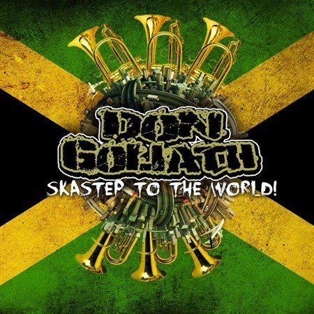 Don Goliath - Skastep To The World (2012)