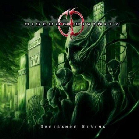 Hideous Divinity � Obeisance Rising (2012)