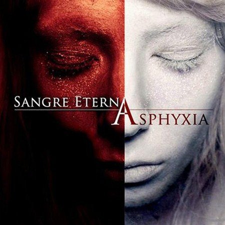 Sangre Eterna - Asphyxia (2012)
