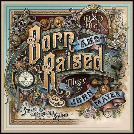 John Mayer - Born And Raised (2012)