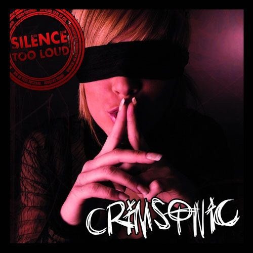 Crimsonic � Silence Too Loud (2012)