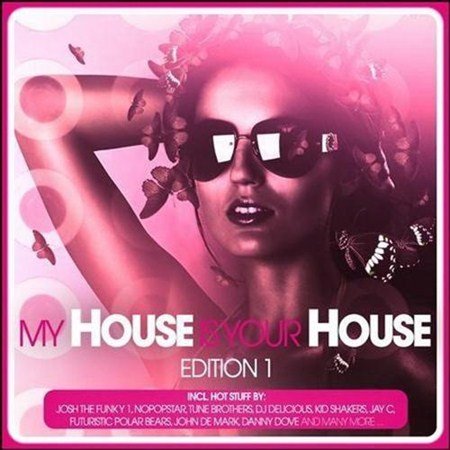 My House Is Your House Edition 1 (2012)
