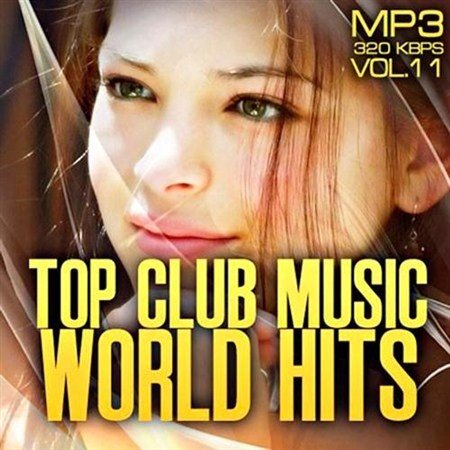 Top club music world hits vol.11 (2012)