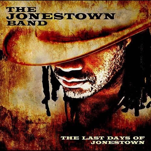 The Jonestown Band - The Last Days Of Jonestown (2012)
