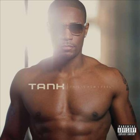 Tank - This Is How I Feel (2012)