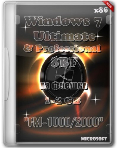 Windows 7 Ultimate & Professional 8 RP x86 Rus   1-2Gb "FM-1000/2000"