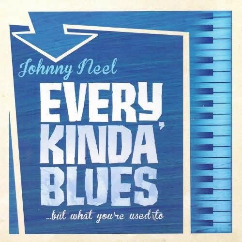Johnny Neel � Every Kinda� Blues (2012)