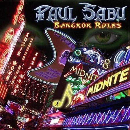 Paul Sabu - Bangkok Rules (2012)