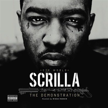 Scrilla - The Demostration (2012)