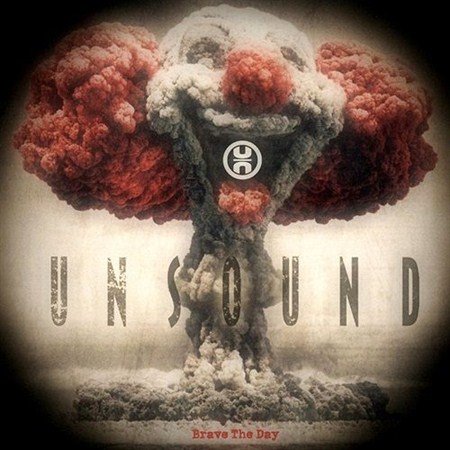 Unsound - Brave the Day (2012)