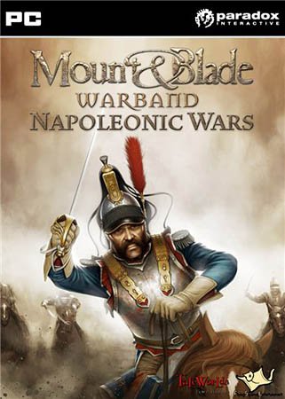 Mount & Blade: Warband - Napoleonic Wars 1.005 (PC/2012)