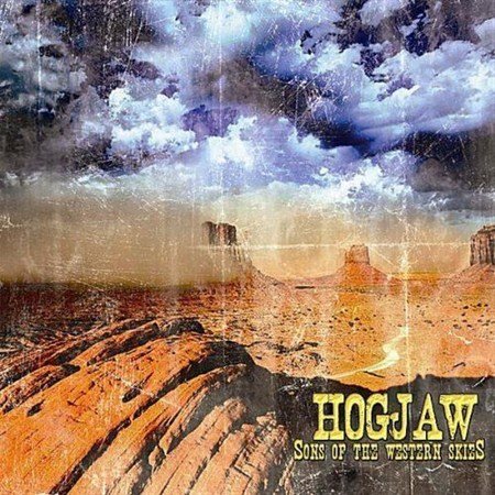 Hogjaw - Sons Of The Western Skies (2012)
