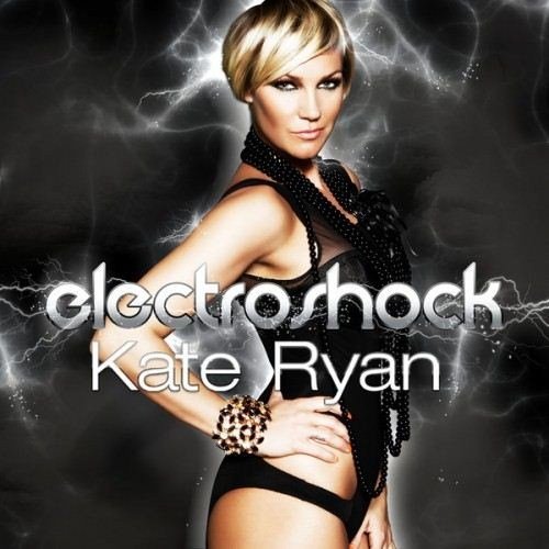 Kate Ryan - Electroshock (2012)