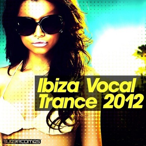 VA - Ibiza Vocal Trance (2012)