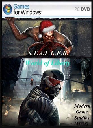 S.T.A.L.K.E.R.: World of Liberty (PC/RUS)