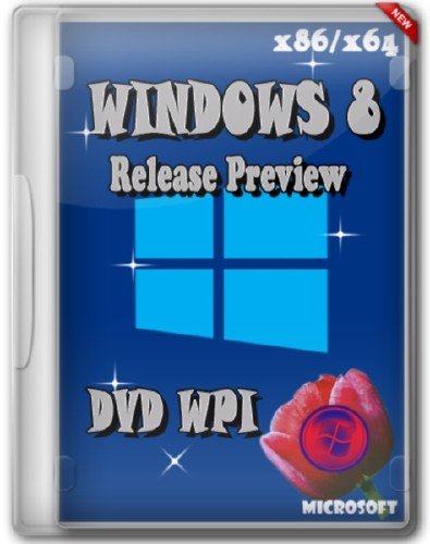 Windows 8 Release Preview 32/64-bit DVD WPI 06.07.2012