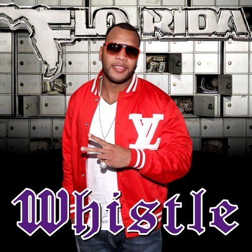 Flo Rida - Whistle (2012)