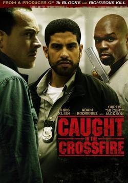    / Caught in the Crossfire (2010) HDRip