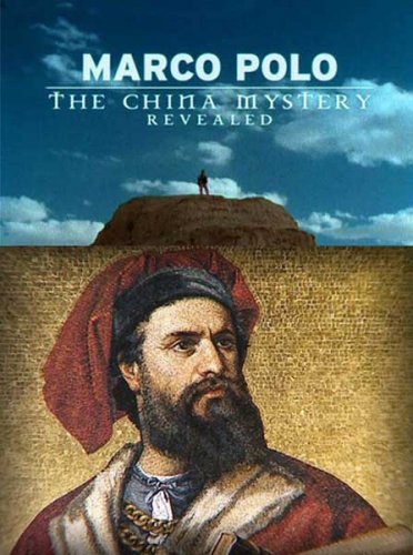  .    / Marco Polo. China Mistery Revealed (2011) HDTVRip 