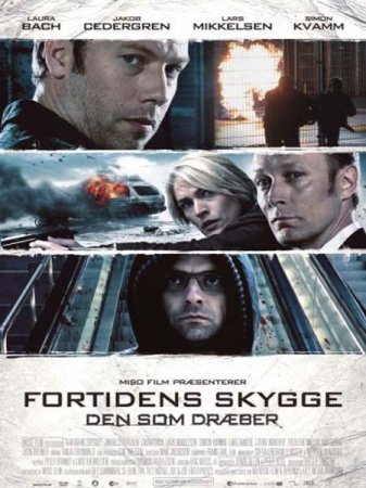 ���, ��� ������� - ���� �������� / Den som dr�ber - Fortidens skygge (2011) HDRip