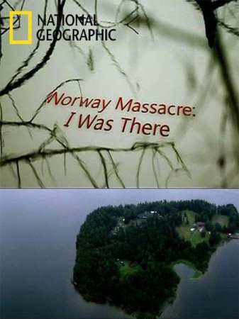  :   / Norway Massacre: I Was There (2012) SATRip