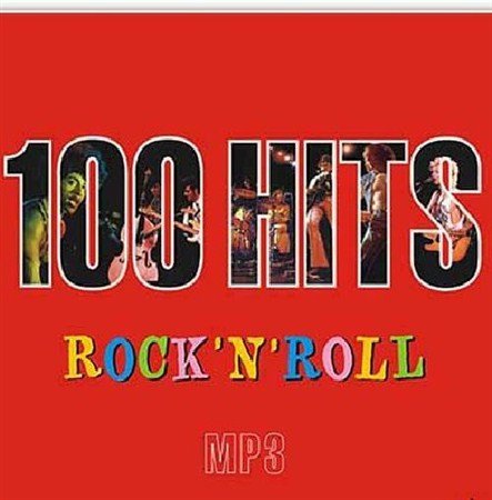 100 Hits Only Rock-n-Roll (2012)