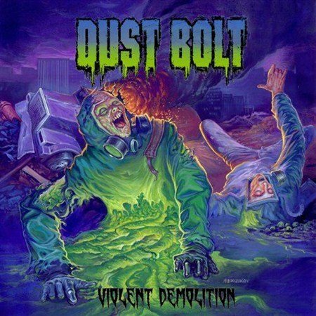 Dust Bolt - Violent Demolition (2012) HQ