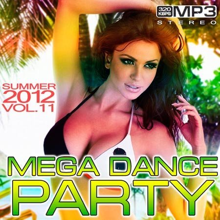 Mega Dance Party Summer Vol.11 (2012)