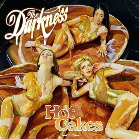 The Darkness - Hot Cakes (2012) (Deluxe Edition)