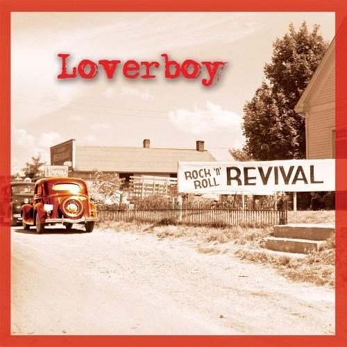 Loverboy - Rock �N� Roll Revival (2012)