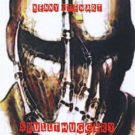 Kenny Stewart - Skullthuggery (2012)