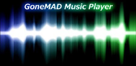 GoneMAD Music Player 1.3.8 ()