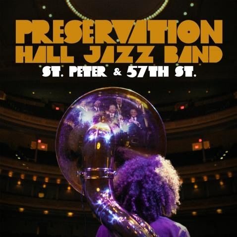 Preservation Hall Jazz Band - St. Peter and 57th St. (2012)