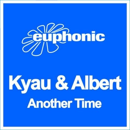 Kyau and Albert - Another Time (Remixes) (2012)