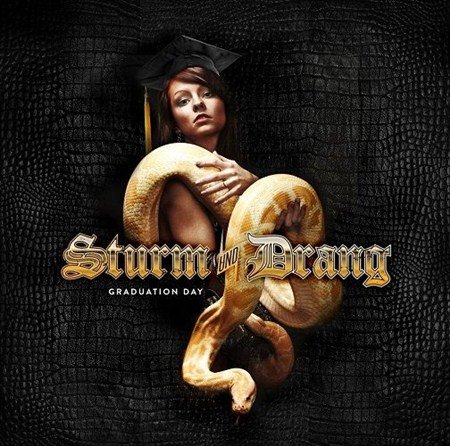Sturm Und Drang - Graduation Day (2012)