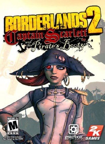 Borderlands 2 - Captain Scarlett and Her Pirate's Booty (2012/ENG/Add-on)