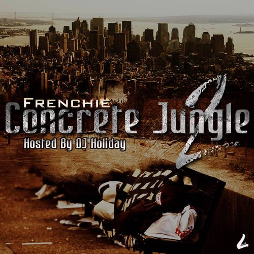 Frenchie - Concrete Jungle 2 (2012)