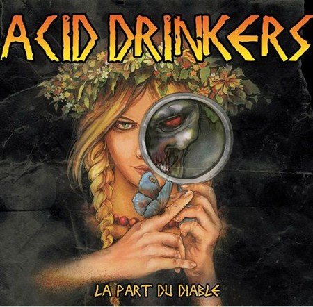 Acid Drinkers - La Part Du Diable (2012)