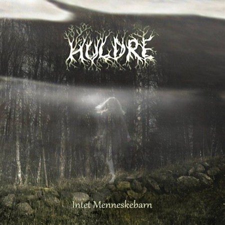 Huldre - Intet Menneskebarn (2012)