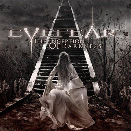 Eyefear - The Inception Of Darkness (2012) (Limited Edition)