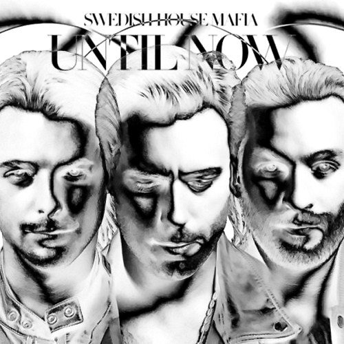 Swedish House Mafia - Until Now (2012)