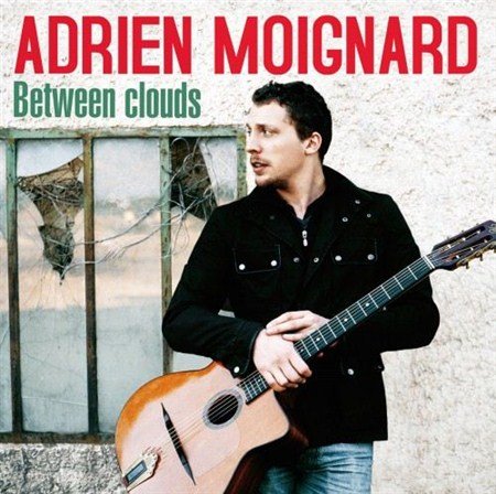 Adrien Moignard - Between Clouds (2012)