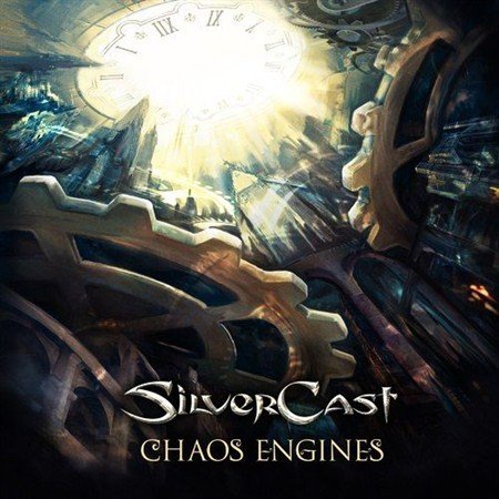 Silvercast - Chaos Engines (2012)